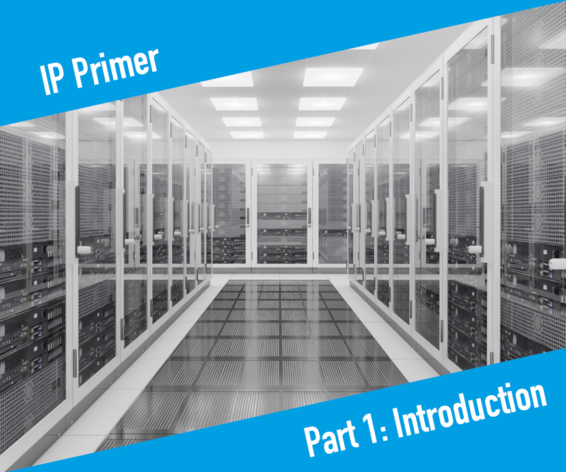 IP Primer Part 1 Introduction